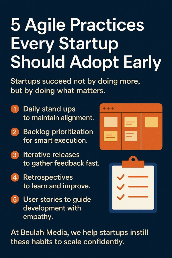 5 Agile Practices Every Startup Should Adopt Early